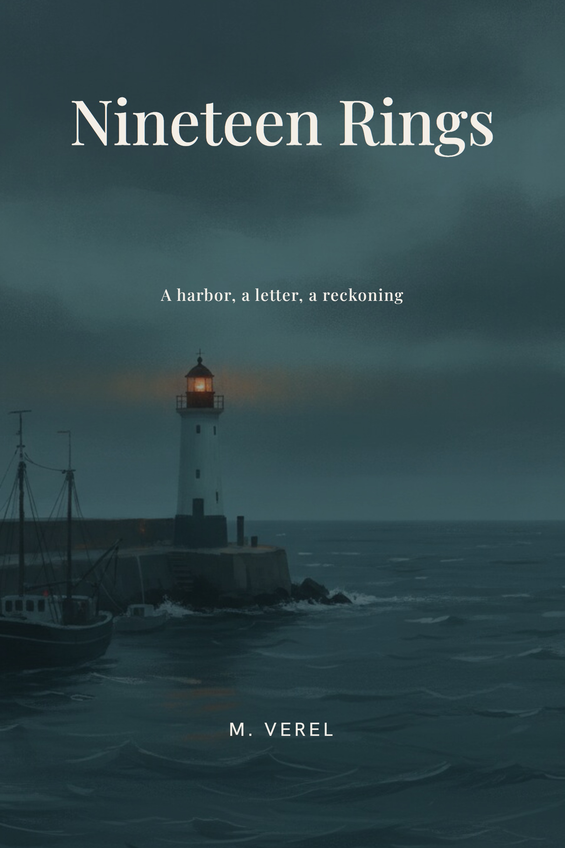 Nineteen Rings, a 6×9 paperback: its cover shows a lighthouse over a grey harbour at dusk, with the title set above and the author's name below.